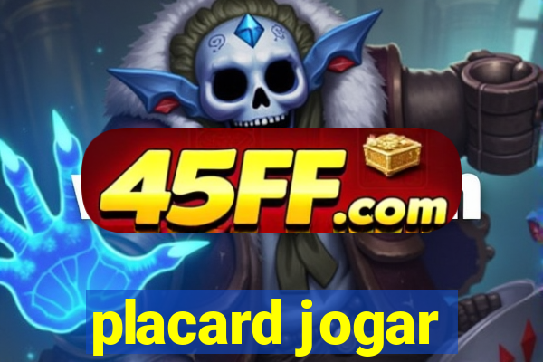 placard jogar